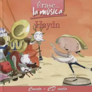 ÉRASE LA MÚSICA, HAYDN