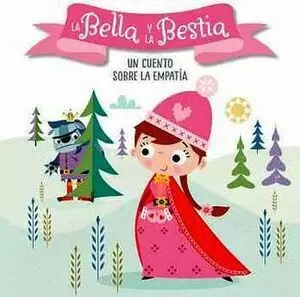 BELLA Y LA BESTIA. UN CUENTO SOBRE LA EM