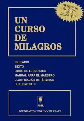 UN CURSO DE MILAGROS (SEGUNDA EDICIÓN OBRA COMPLETA)