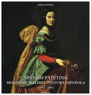 SPANISH PAINTING / SPANISCHE MALEREI / PINTURA ESPAÑOLA. 1200-1665 / PD.
