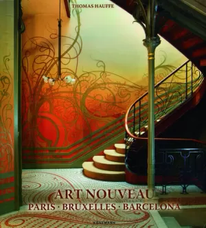 ART NOUVEAU. PARIS  BRUXELLES  BARCELONA / PD.