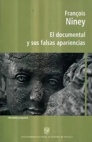 EL DOCUMENTAL Y SUS FALSAS APARIENCIAS (CINCUENTA PREGUNTAS)