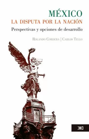 MEXICO DISPUTA POR LA NACION. (EDICION REVISADA)