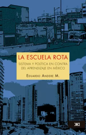 ESCUELA ROTA, LA