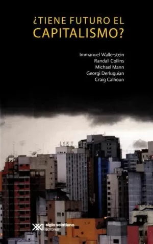 TIENE FUTURO EL CAPITALISMO?