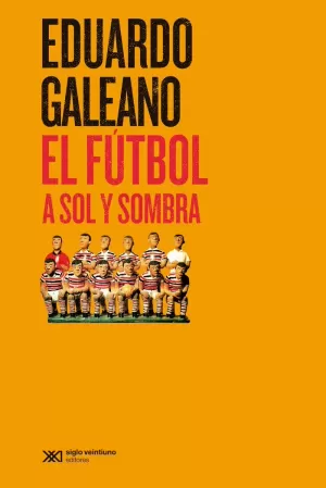 FUTBOL A SOL Y SOMBRA, EL (NUEVA EDICION)