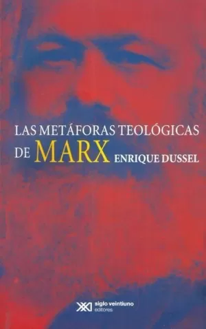 METAFORAS TEOLOGICAS DE MARX, LAS
