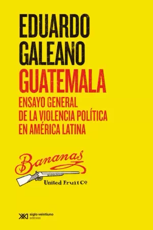 GUATEMALA. ENSAYO GENERAL DE LA VIOLENCIA POLÍTICA EN AMÉRICA LATINA