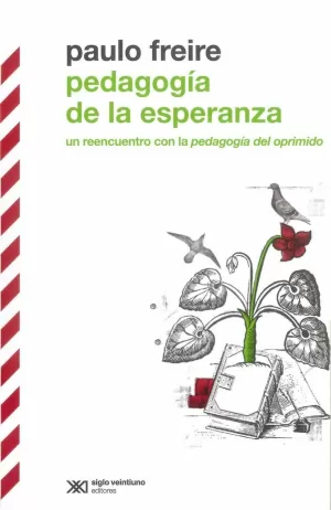 PEDAGOGÍA DE LA ESPERANZA (TERCERA EDICIÓN)