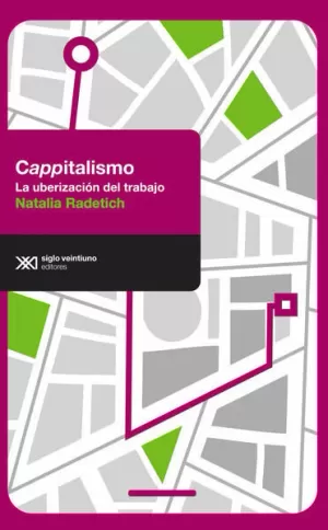 CAPPITALISMO. LA UBERIZACIÓN DEL TRABAJO