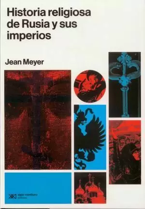 HISTORIA RELIGIOSA DE RUSIA Y SUS IMPERIOS