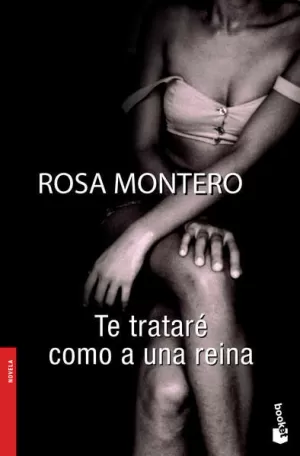TE TRATARÉ COMO A UNA REINA