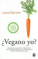¿VEGANO YO?