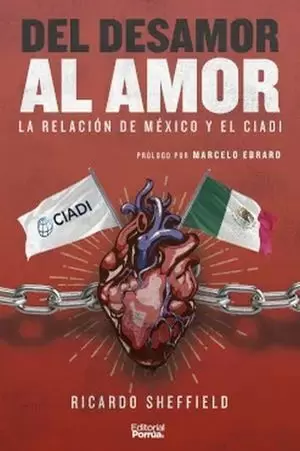 DEL DESAMOR AL AMOR. LA RELACIÓN DE MÉXICO Y EL CIADI