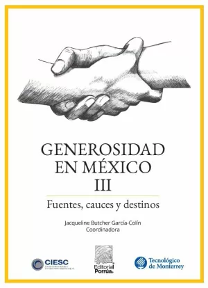 GENEROSIDAD EN MÉXICO III: FUENTES, CAUCES Y DESTINOS