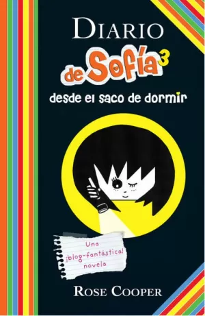 DIARIO DE SOFIA DESDE EL SACO DE DORMIR