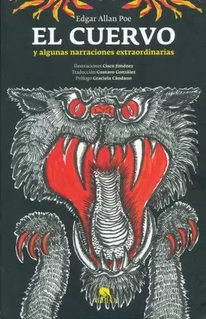 CUERVO, EL. Y ALGUNAS NARRACIONES EXTRAORDINARIAS