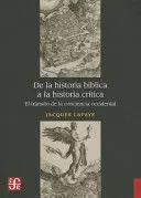 DE LA HISTORIA BÍBLICA A LA HISTORIA CRÍTICA