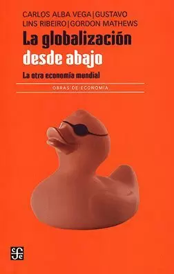 LA GLOBALIZACIÓN DESDE ABAJO