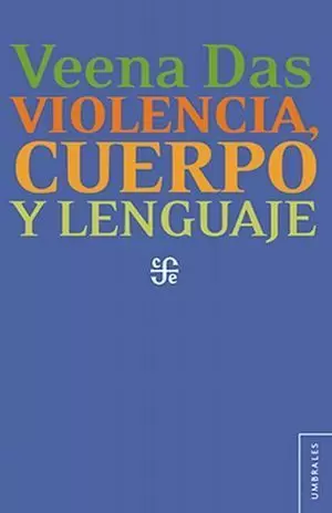 VIOLENCIA, CUERPO Y LENGUAJE