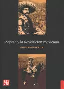 ZAPATA Y LA REVOLUCIÓN MEXICANA