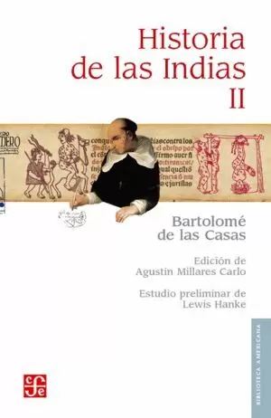 HISTORIA DE LAS INDIAS, II