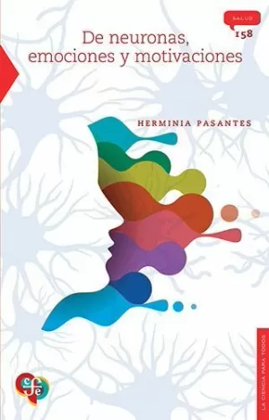 DE NEURONAS, EMOCIONES Y MOTIVACIONES