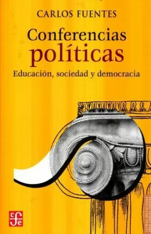 CONFERENCIAS POLÍTICAS. EDUCACIÓN, SOCIEDAD Y DEMOCRACIA