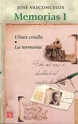 MEMORIAS I. ULISES CRIOLLO. LA TORMENTA