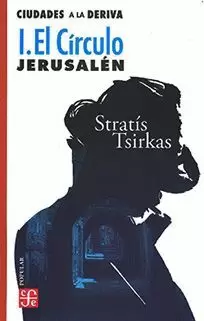 CIUDADES A LA DERIVA. I. EL CÍRCULO. JERUSALÉN