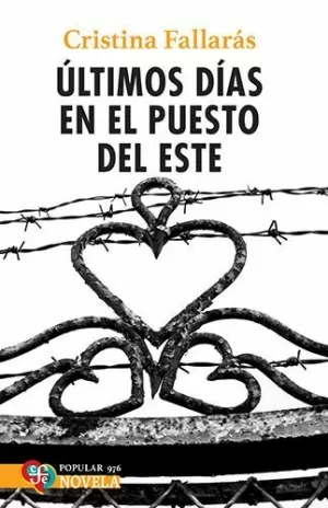 ÚLTIMOS DÍAS EN EL PUESTO DEL ESTE