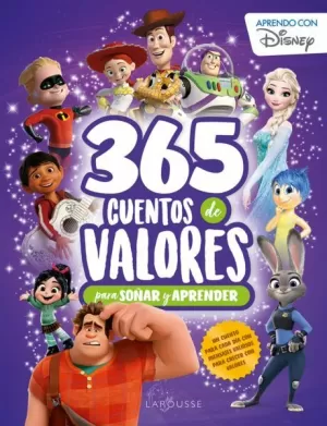 365 CUENTOS DE VALORES PARA SOÑAR Y APRENDER DISNEY