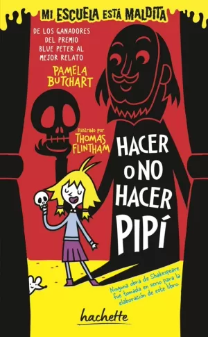HACER O NO HACER PIPÍ (MI ESCUELA ESTÁ MALDITA)