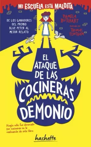 EL ATAQUE DE LAS COCINERAS DEMONIO (MI ESCUELA ESTÁ MALDITA)