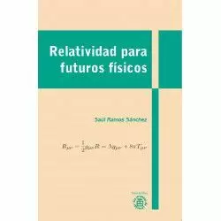 RELATIVIDAD PARA FUTUROS FÍSICOS