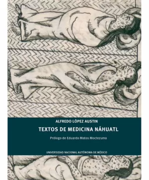 TEXTOS DE MEDICINA NÁHUATL