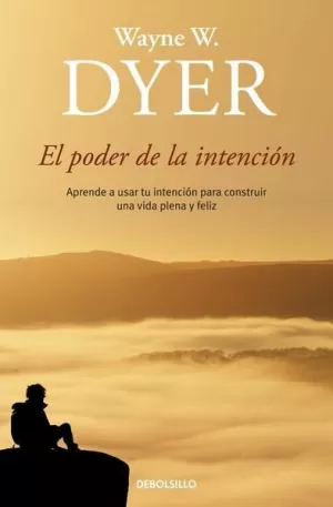 PODER DE LA INTENCION, EL