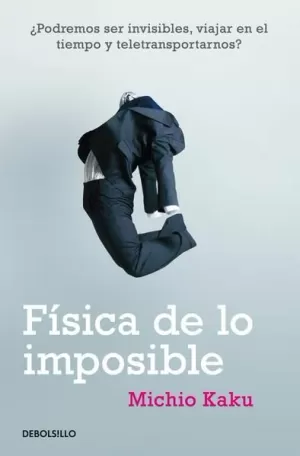 FISICA DE LO IMPOSIBLE