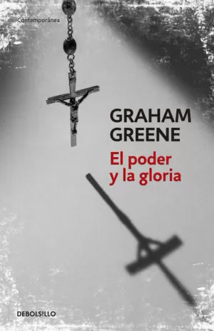 PODER Y LA GLORIA, EL