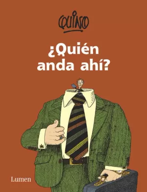 ¿QUIEN ANDA AHI?