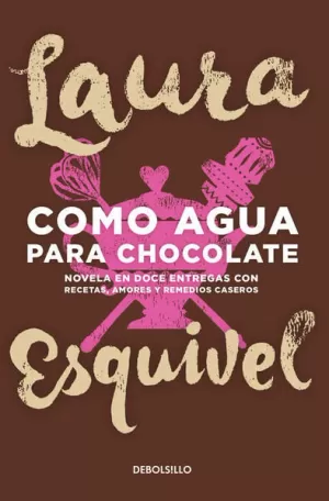 COMO AGUA PARA CHOCOLATE (COMO AGUA P