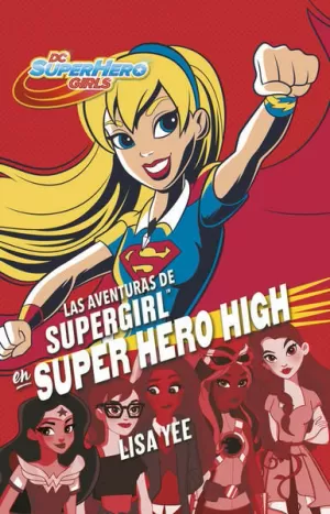 AVENTURAS DE SUPER GIRL EN SUPER HEROE H