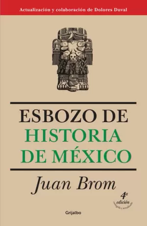 ESBOZO DE HISTORIA DE MEXICO (CUARTA EDI