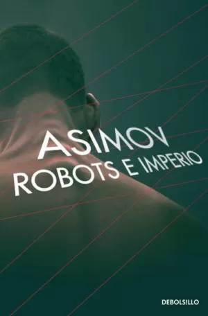 ROBOTS E IMPERIO (SERIE DE LOS ROBOTS)