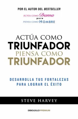 ACTUA COMO TRIUNFADOR, PIENSA COMO TRIUN