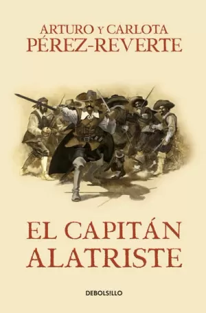 CAPITAN ALATRISTE, EL (ALATRISTE 1)