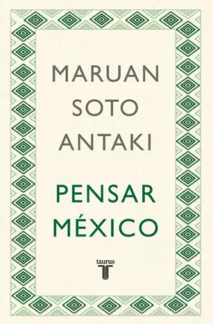 PENSAR MEXICO (PENSAR EL MUNDO 2)
