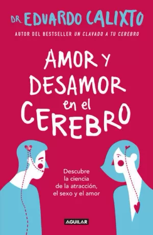 AMOR Y DESAMOR EN EL CEREBRO