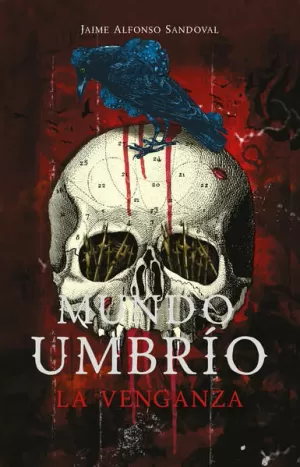 MUNDO UMBRIO 3. LA VENGANZA