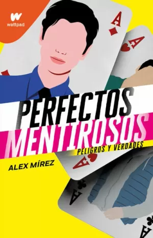 PELIGROS Y VERDADES (PERFECTOS MENTIROSO